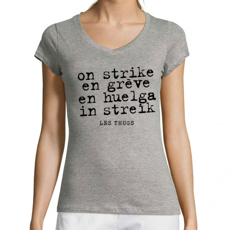 T-shirt femme col V "En grève"