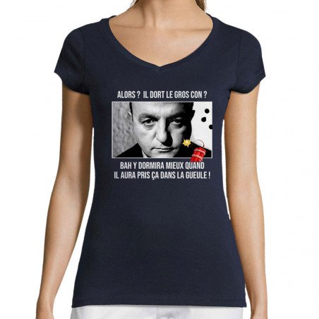 T-shirt femme col V bleu marine Il dort le gros con (Films/Séries,Les Tontons Flingueurs)