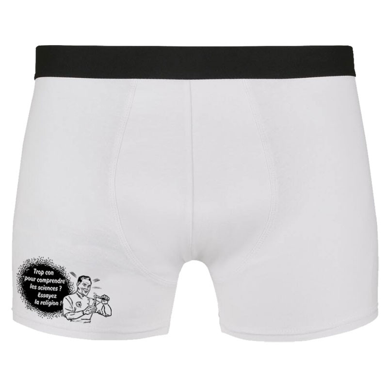 Caleçon boxer homme blanc Trop con pour comprendre la science (Slogans engagés,Humour)