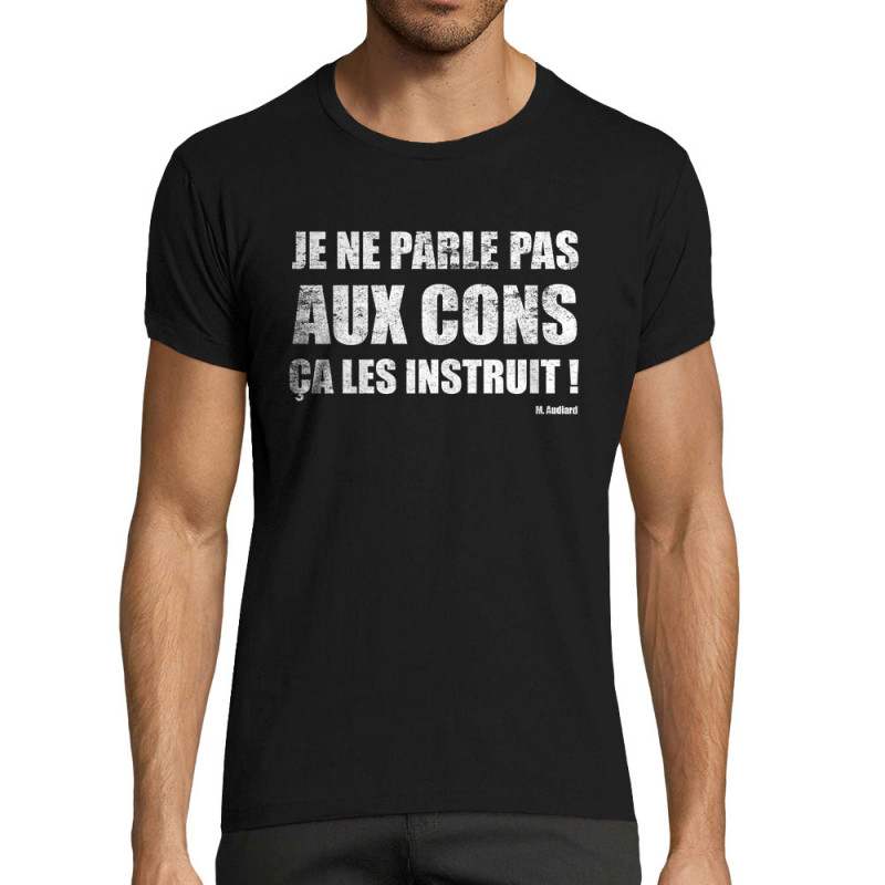 T-shirt homme fit noir Je ne parle pas aux cons (Gondrax,Films/Séries,Slogans Débiles)