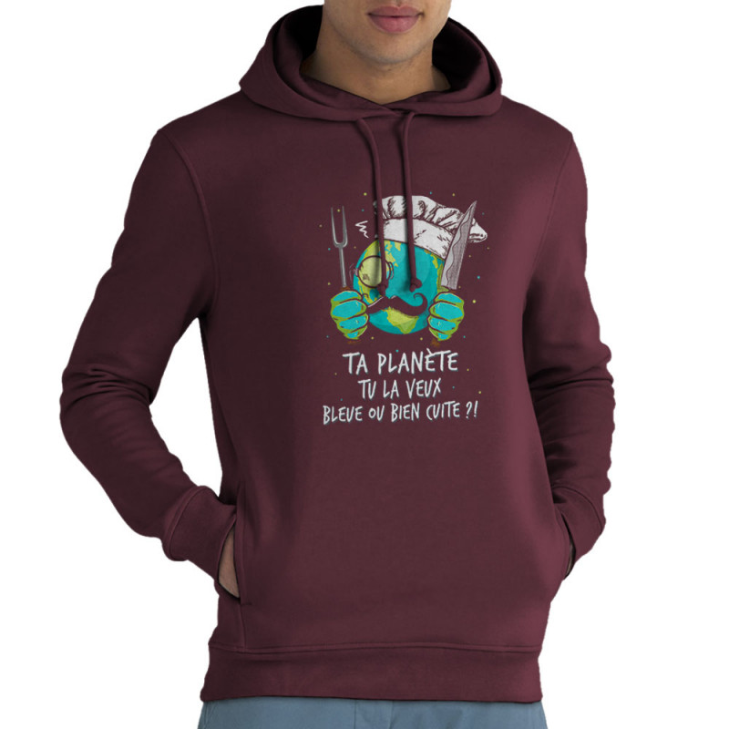 Sweat homme à capuche coton bio bordeaux Ta planète bleue ou bien cuite (Gondrax,Ecologie,Slogans Débiles)