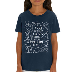 T-shirt enfant coton bio bleu marine Tant de belles choses (Gondrax,Humour,Slogans engagés,Elections)