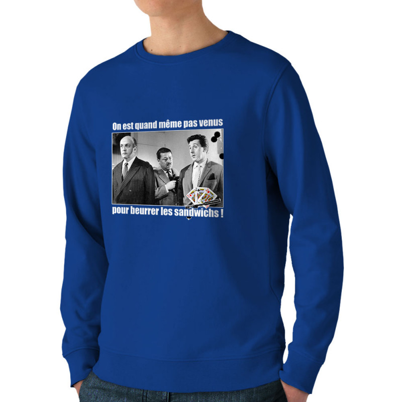 Sweat homme bio col rond bleu royal Tontons Flingueurs Beurrer les sandwichs (Films/Séries,Les Tontons Flingueurs)