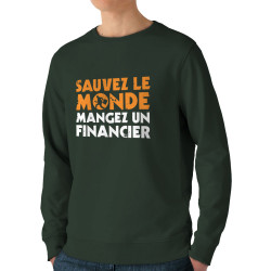 Sweat homme bio col rond vert foncé Sauvez le monde (Ted Boundy,Slogans engagés,Humour)
