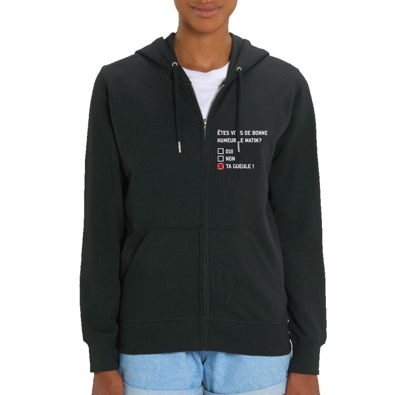 Sweat femme zippé à capuche coton bio noir Etes-vous de bonne humeur le matin (Lemerou,Humour,Enfer)