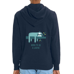 Sweat femme zippé à capuche coton bio bleu marine Born to be a Larve (Alex Kidd,Animaux,Humour,Paresse)