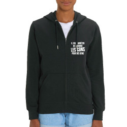 Sweat femme zippé à capuche coton bio noir Il faut arrêter de prendre les cons pour des gens (Franck,Humour,Slogans Débiles)