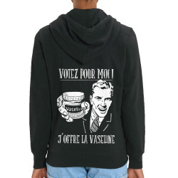 Sweat femme zippé à capuche coton bio noir Votez pour moi Vaseline (Gondrax,Slogans engagés,Elections)