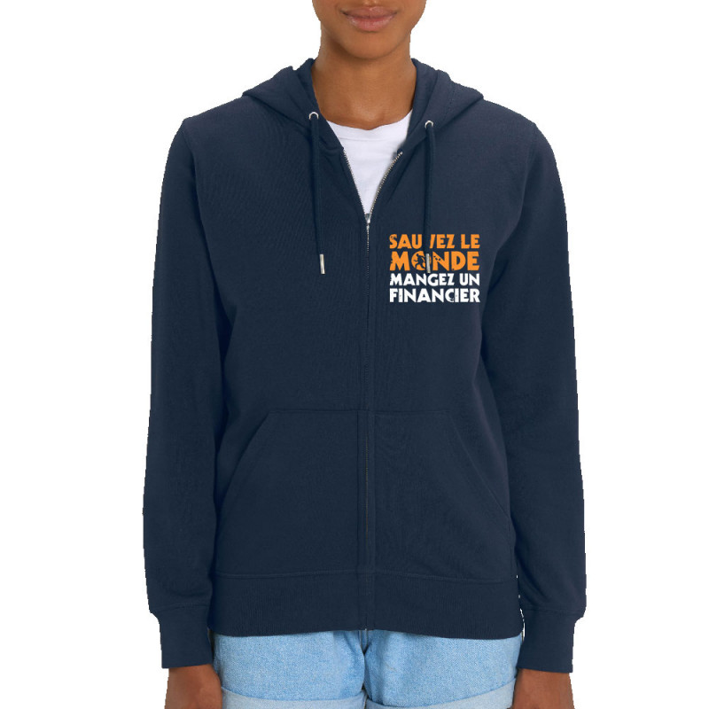 Sweat femme zippé à capuche coton bio bleu marine Sauvez le monde (Ted Boundy,Slogans engagés,Humour)