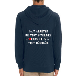 Sweat homme zippé à capuche coton bio bleu marine Tout interdire (Andy,Slogans Débiles,Humour)