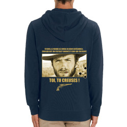 Sweat homme zippé à capuche coton bio bleu marine Toi tu creuses (Films/Séries)