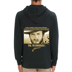 Sweat homme zippé à capuche coton bio noir Toi tu creuses (Films/Séries)