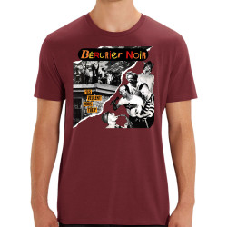 T-shirt homme coton bio bordeaux Bérurier Noir - Ils veulent nous tuer (Bérurier Noir)