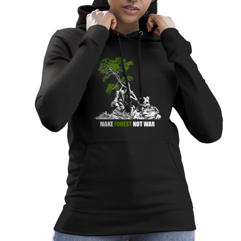 Sweat femme à capuche noir Make Forest Not War (Gondrax,Ecologie,Slogans engagés)
