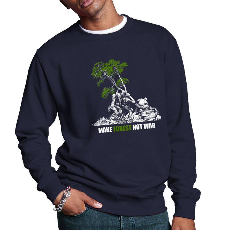 Sweat homme col rond bleu marine Make Forest Not War (Gondrax,Ecologie,Slogans engagés)