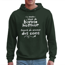Sweat homme à capuche vert foncé Croiser des cons (Gondrax,Humour,Slogans Débiles)