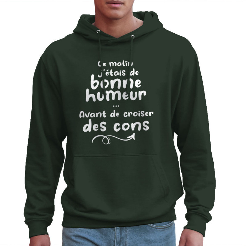 Sweat homme à capuche vert foncé Croiser des cons (Gondrax,Humour,Slogans Débiles)