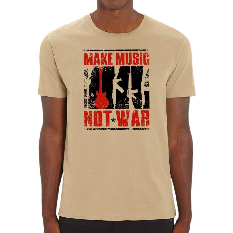 T-shirt homme coton bio naturel Make Music Not War (Rock & Punk,Slogans engagés)