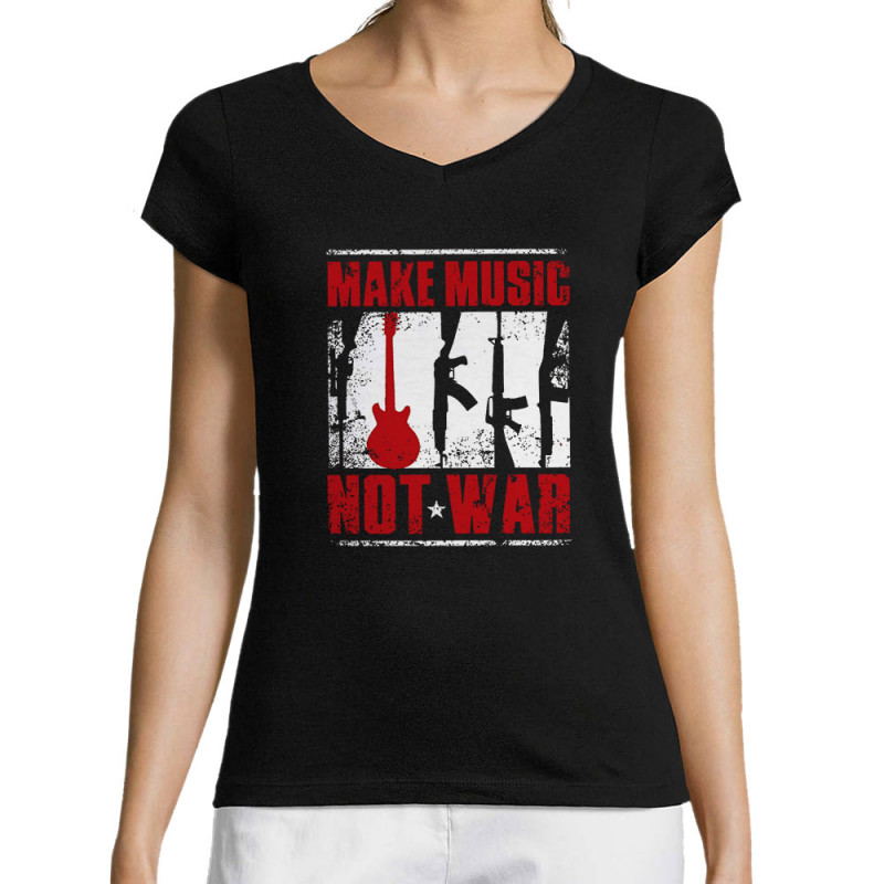 T-shirt femme col V noir Make Music Not War (Rock & Punk,Slogans engagés)