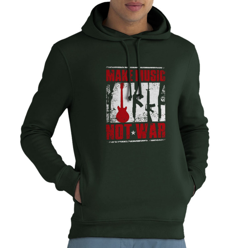 Sweat homme à capuche coton bio vert foncé Make Music Not War (Rock & Punk,Slogans engagés)