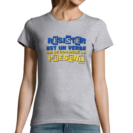 T-shirt femme "Résister...