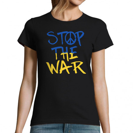 T-shirt femme "Stop The War...