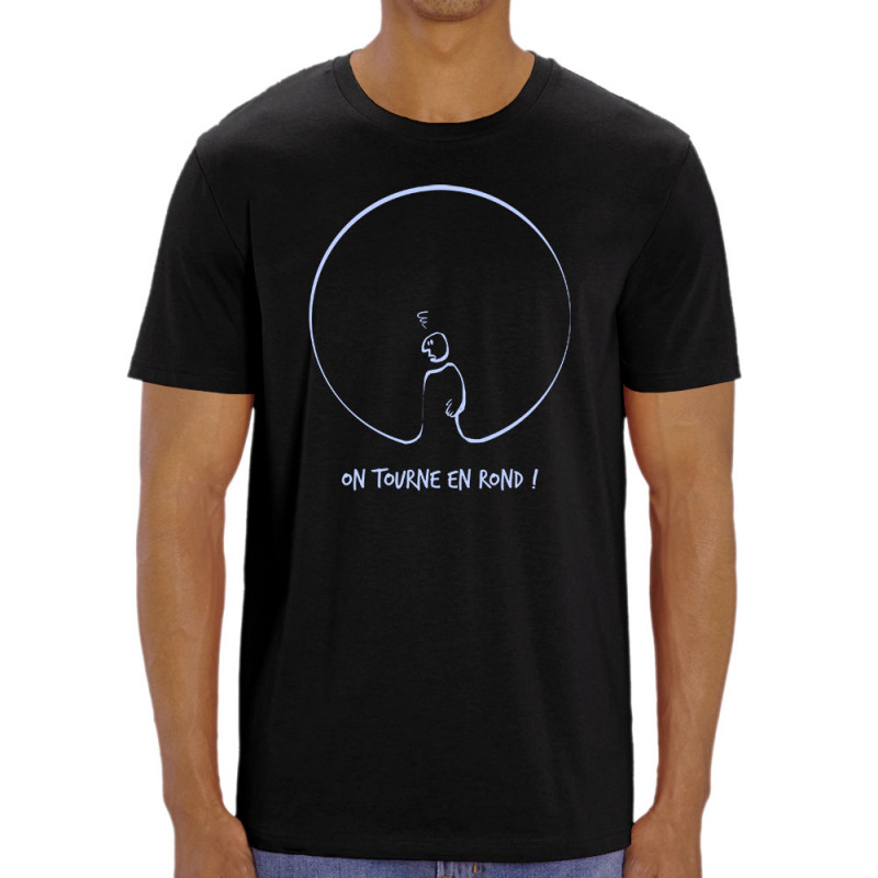 T-shirt homme coton bio noir On tourne en rond (Gondrax,Humour,Slogans engagés)