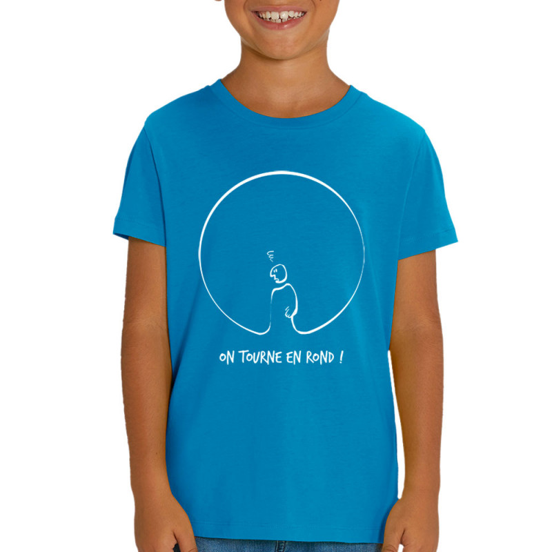 T-shirt enfant coton bio bleu azur On tourne en rond (Gondrax,Humour,Slogans engagés)