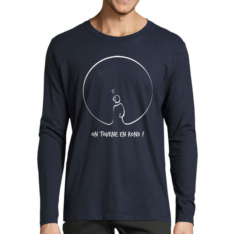 T-shirt homme manches longues bleu marine On tourne en rond (Gondrax,Humour,Slogans engagés)