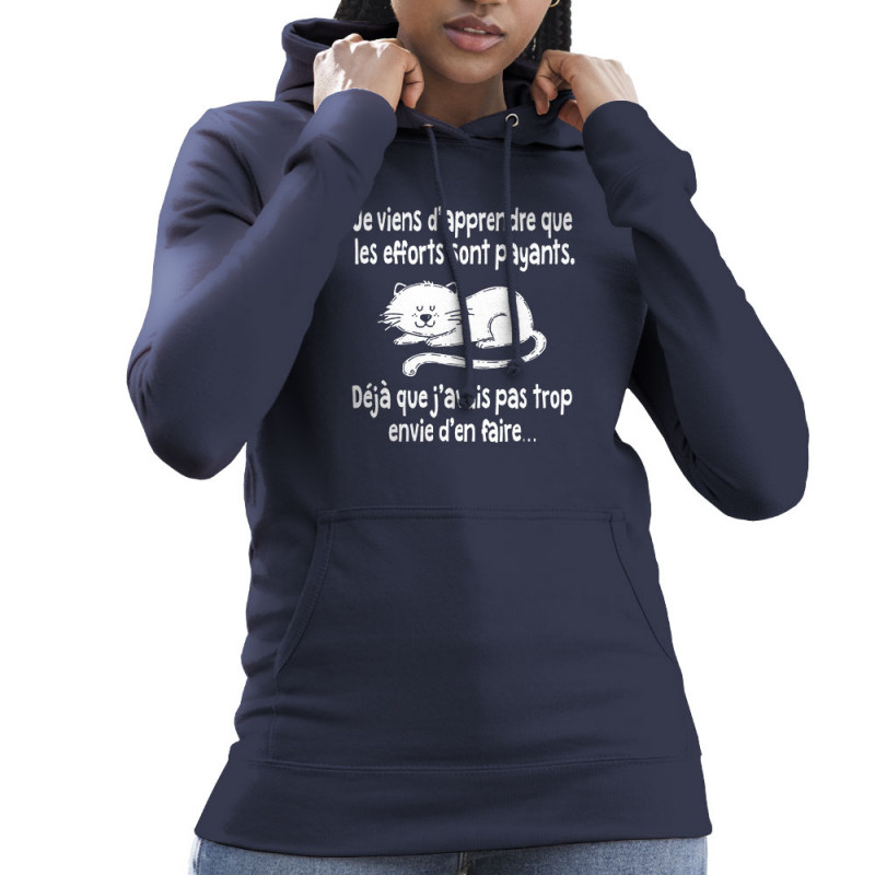 Sweat femme à capuche bleu marine Les efforts sont payants (Gondrax,Humour,Animaux,Chats,Paresse)
