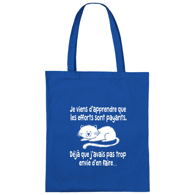 Sac shopping en toile bleu royal Les efforts sont payants (Gondrax,Humour,Animaux,Chats,Paresse)