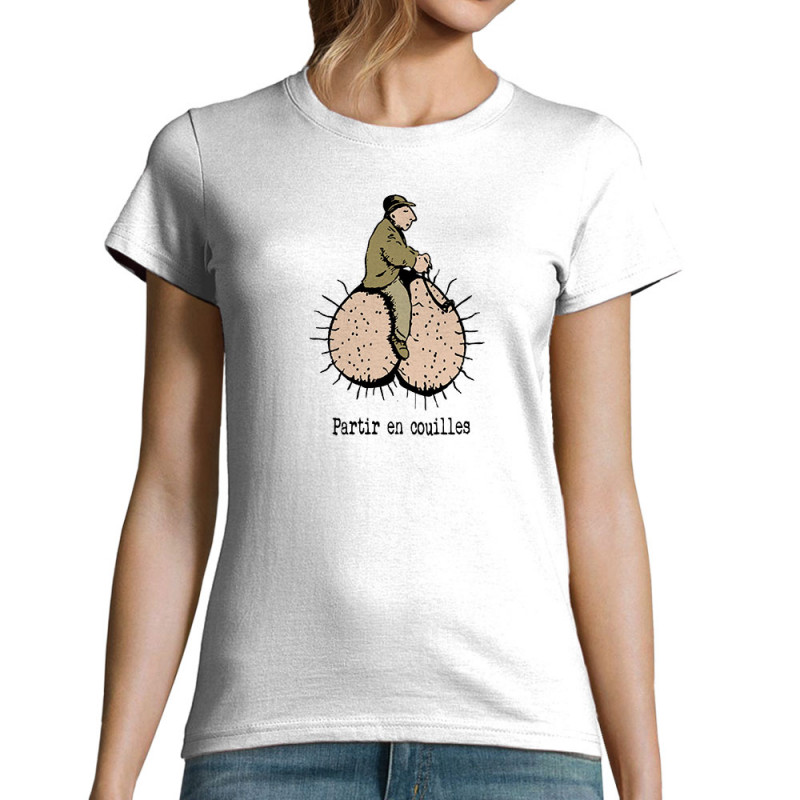 T-shirt femme blanc Partir en couilles (Gondrax,Humour,Partir en …)