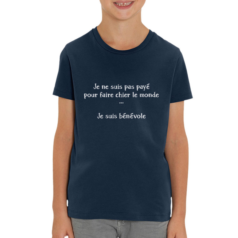 T-shirt enfant coton bio bleu marine Bénévole (Homme) (Gondrax,Slogans Débiles,Humour)