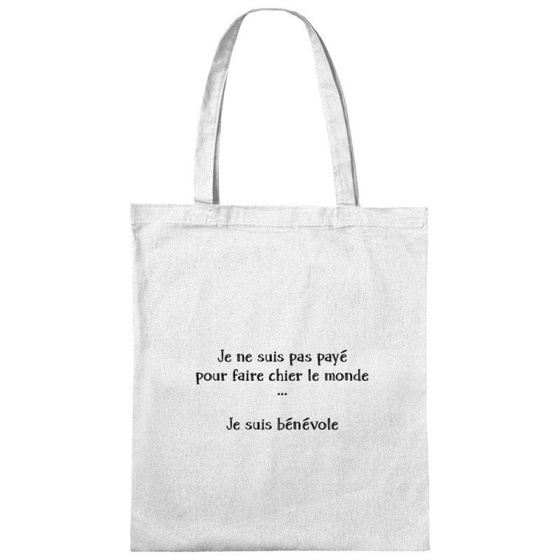 Sac shopping en toile blanc Bénévole (Homme) (Gondrax,Slogans Débiles,Humour)