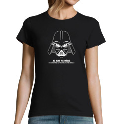 T-shirt femme noir Je suis ta mère (Humour,Films/Séries,Fête des mères,Détournements,Papa Maman Papy Mamie,Star Wars)