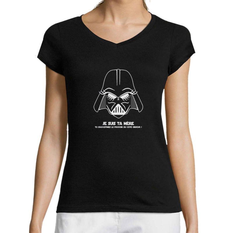 T-shirt femme col V noir Je suis ta mère (Humour,Films/Séries,Fête des mères,Détournements,Papa Maman Papy Mamie,Star Wars)