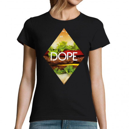 T-shirt femme "Dope"
