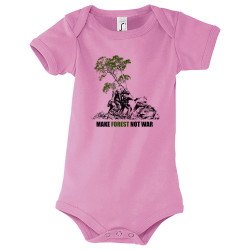 Body bébé rose Make Forest Not War (Gondrax,Ecologie,Slogans engagés)