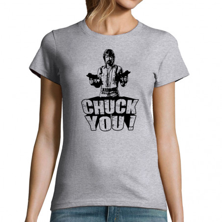 T-shirt femme "Chuck You"