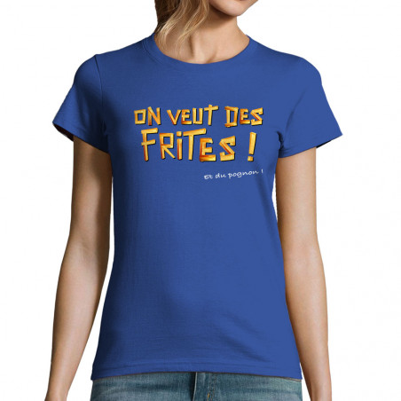 T-shirt femme "On veut des...