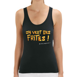 Débardeur femme coton bio noir On veut des frites (Gondrax,Fruits & Légumes,Slogans Débiles)