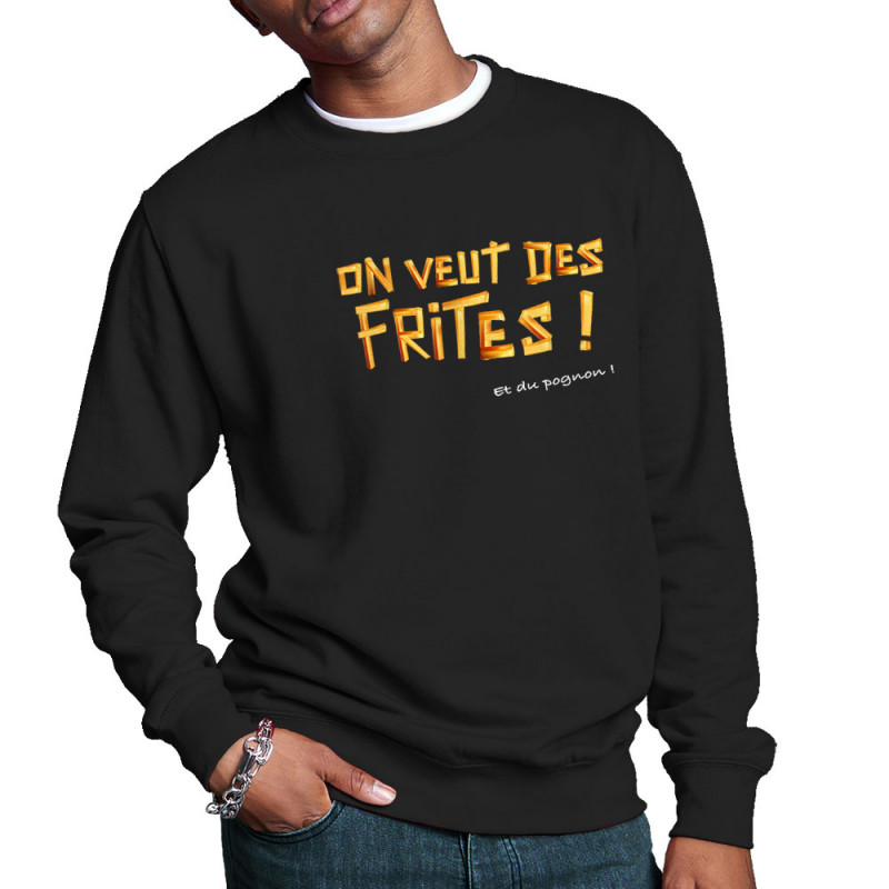Sweat homme col rond noir On veut des frites (Gondrax,Fruits & Légumes,Slogans Débiles)