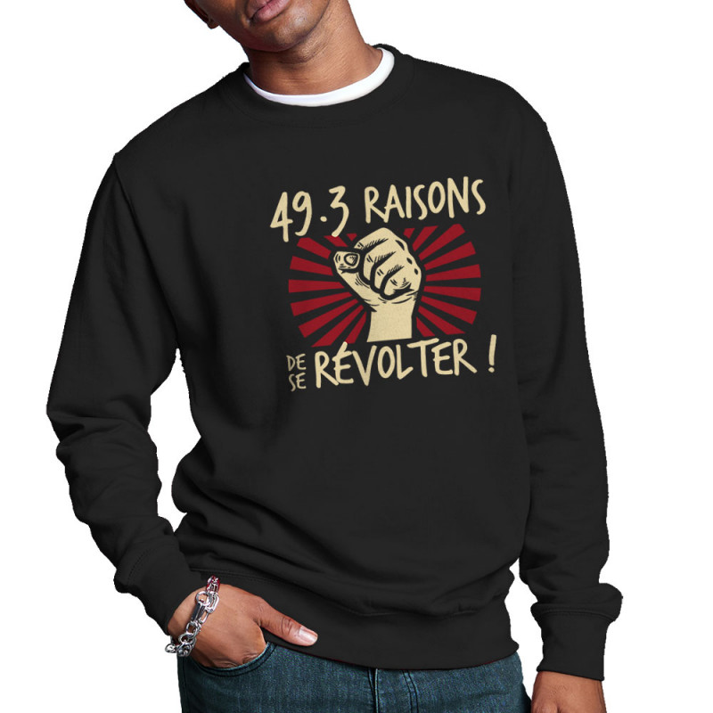 Sweat homme col rond noir 49-3 raisons de se révolter (Gondrax,Slogans engagés)