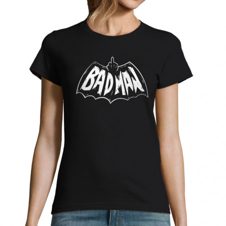 T-shirt femme "Badman Fuck"