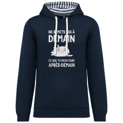 Sweat capuche à motifs unisexe bleu marine et marinière Ne remets pas à demain (Alex Kidd,Humour,Slogans Débiles,Chats,Paresse)