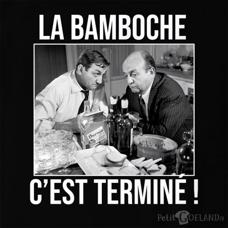 La bamboche c'est terminé