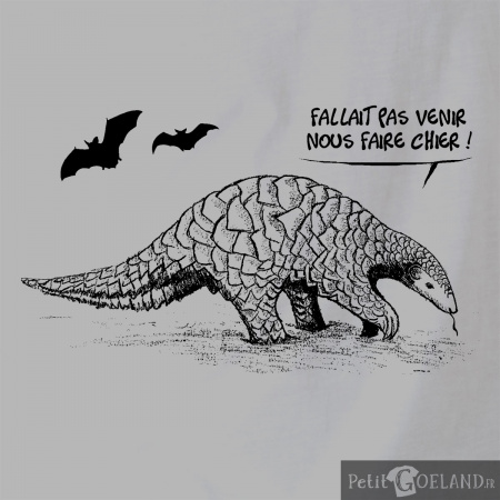 Pangolin Fallait pas nous faire chier