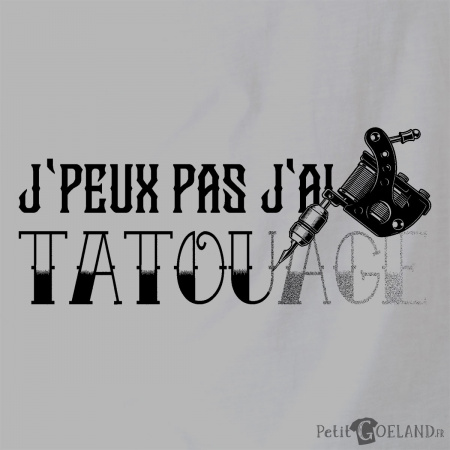 J'peux pas j'ai tatouage