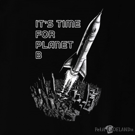 It's Time for Planet B