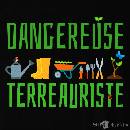 Dangereuse terreauriste